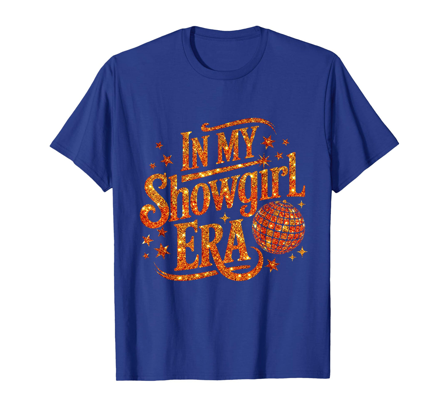 in My Show Girl Era Women Girls T-Shirt