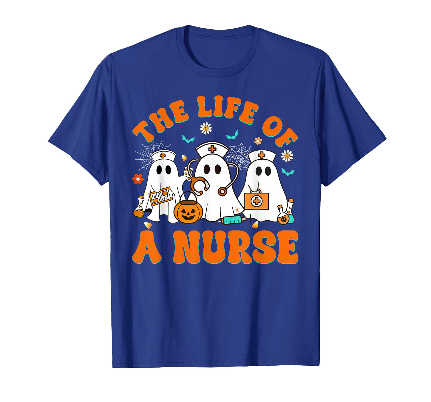 The Life of A Nurse Funny Boo Halloween T-Shirt