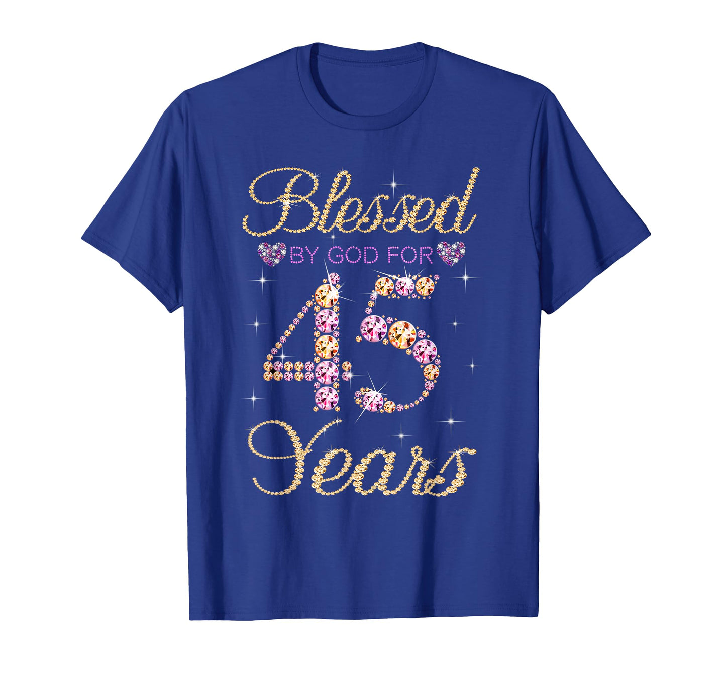 Blessed By God For 45 Years Funny 45th Birthday Women T-Shirt