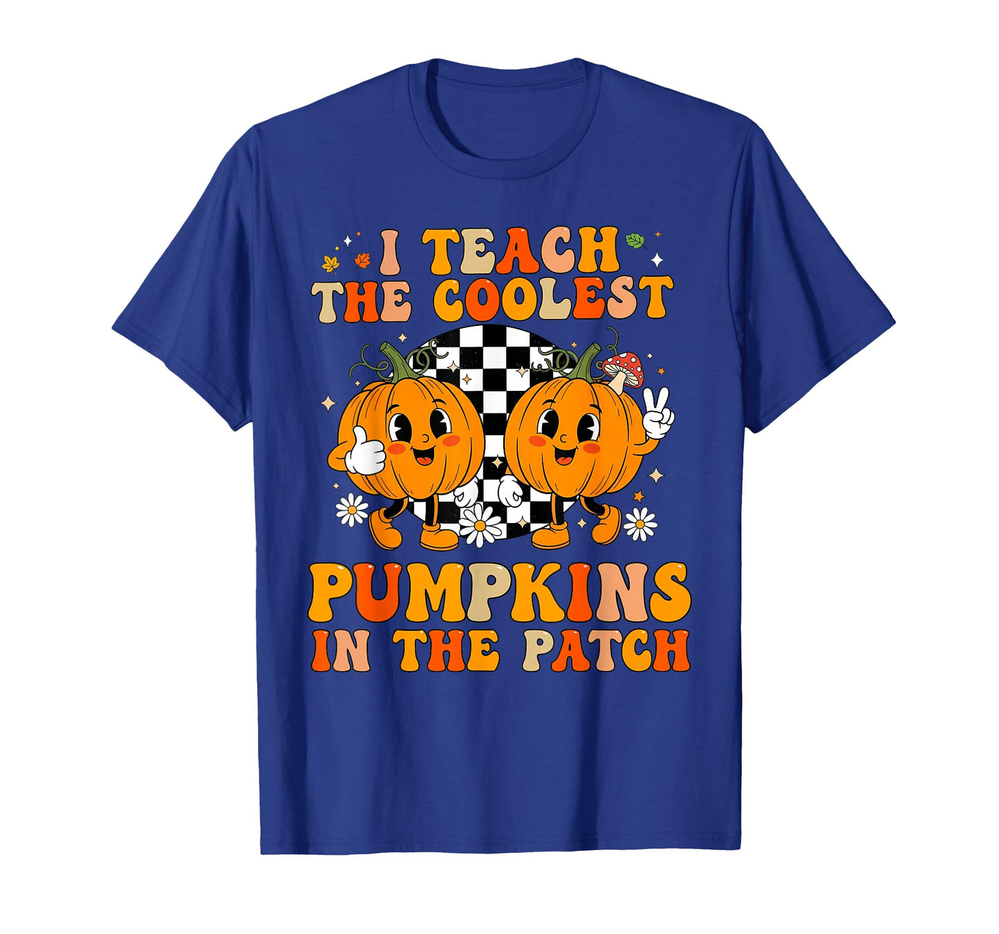 I Teach The Coolest Pumpkins in The Patch Teacher Halloween T-Shirt