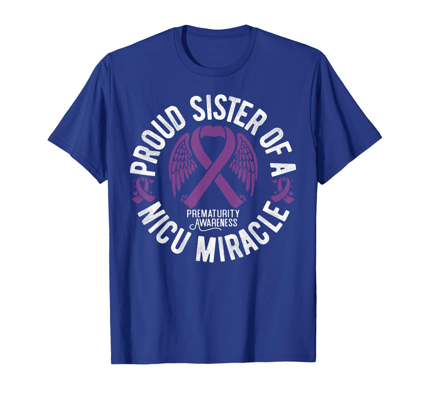 Proud Sister Of A NICU Miracle Prematurity Awareness T-Shirt