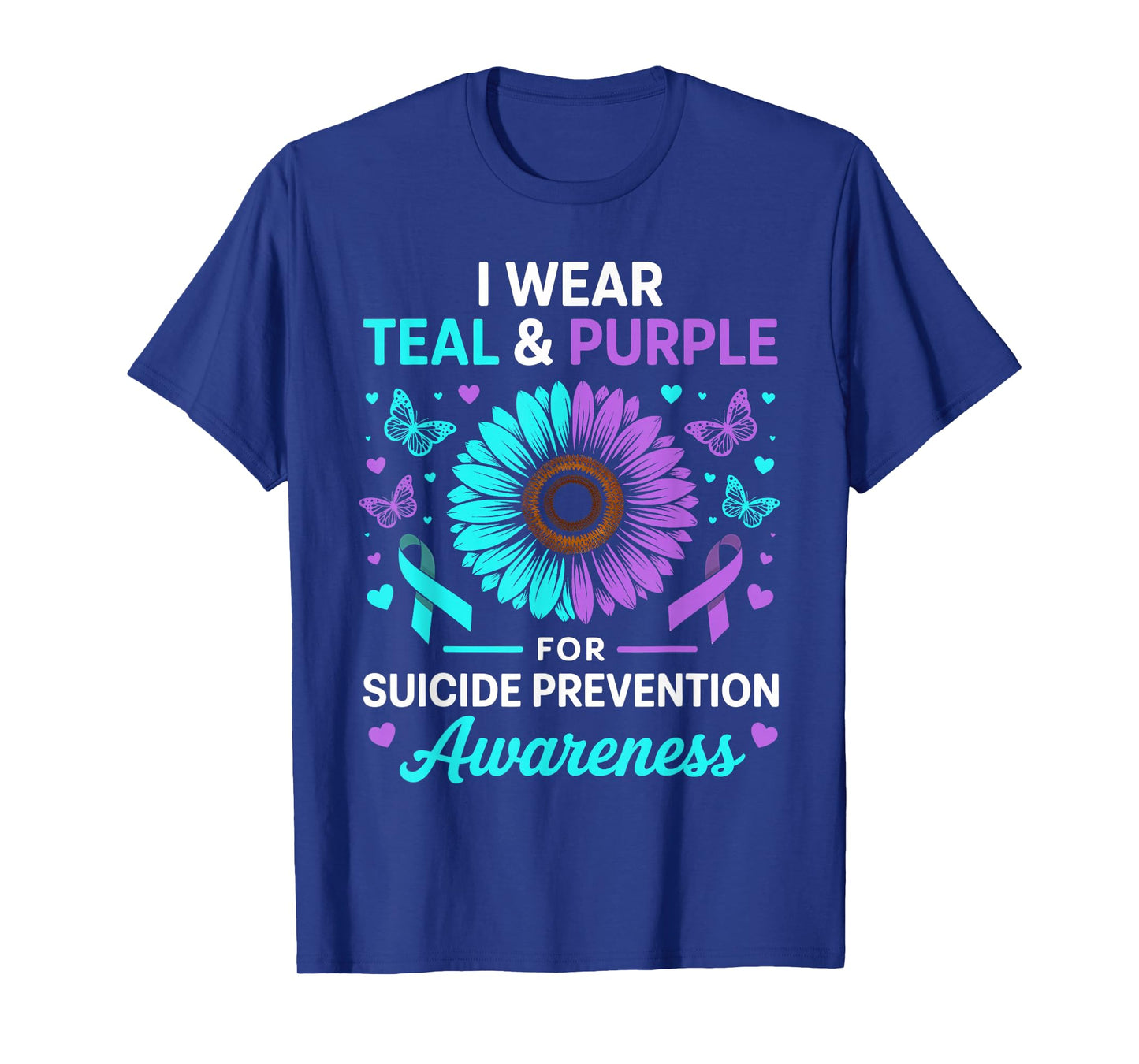 I Wear Teal & Purple for Suicide Prevention Awareness T-Shirt