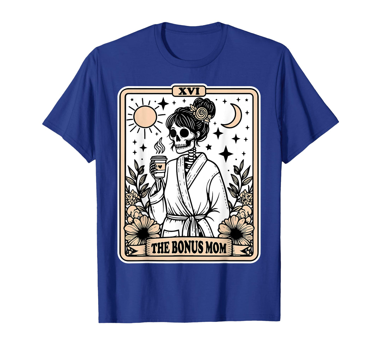 The Bonus Mom Tarot Card Skeleton Stepmom Witchy Vibes T-Shirt