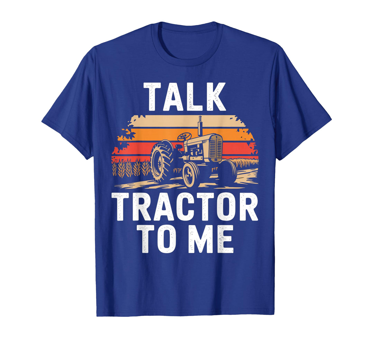 Vintage Talk Tractor To Me Funny Farmer Country Farming T-Shirt