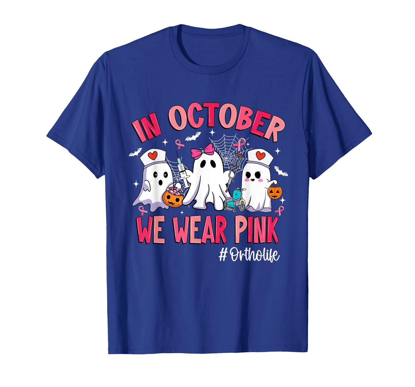 in October We Wear Pink Ortho Life Ortho Nurse Breast Cancer T-Shirt