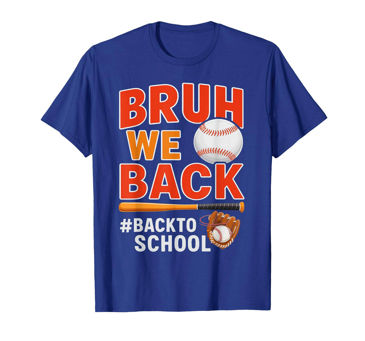 Bruh We Back Retro Baseball Back To School Boys Girls Kids T-Shirt