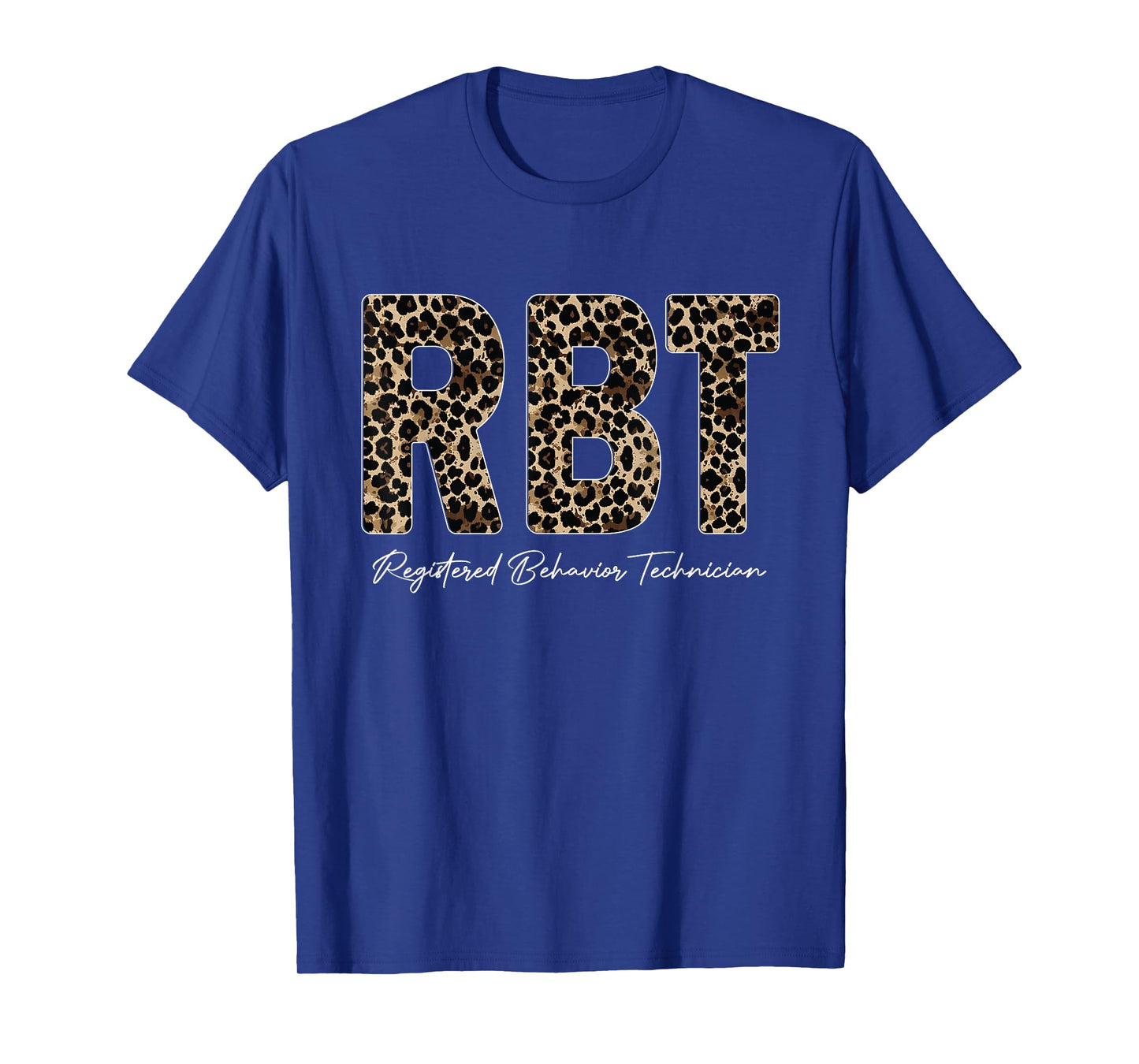 Leopard RBT Registered Behavior Technician ABA Therapist T-Shirt