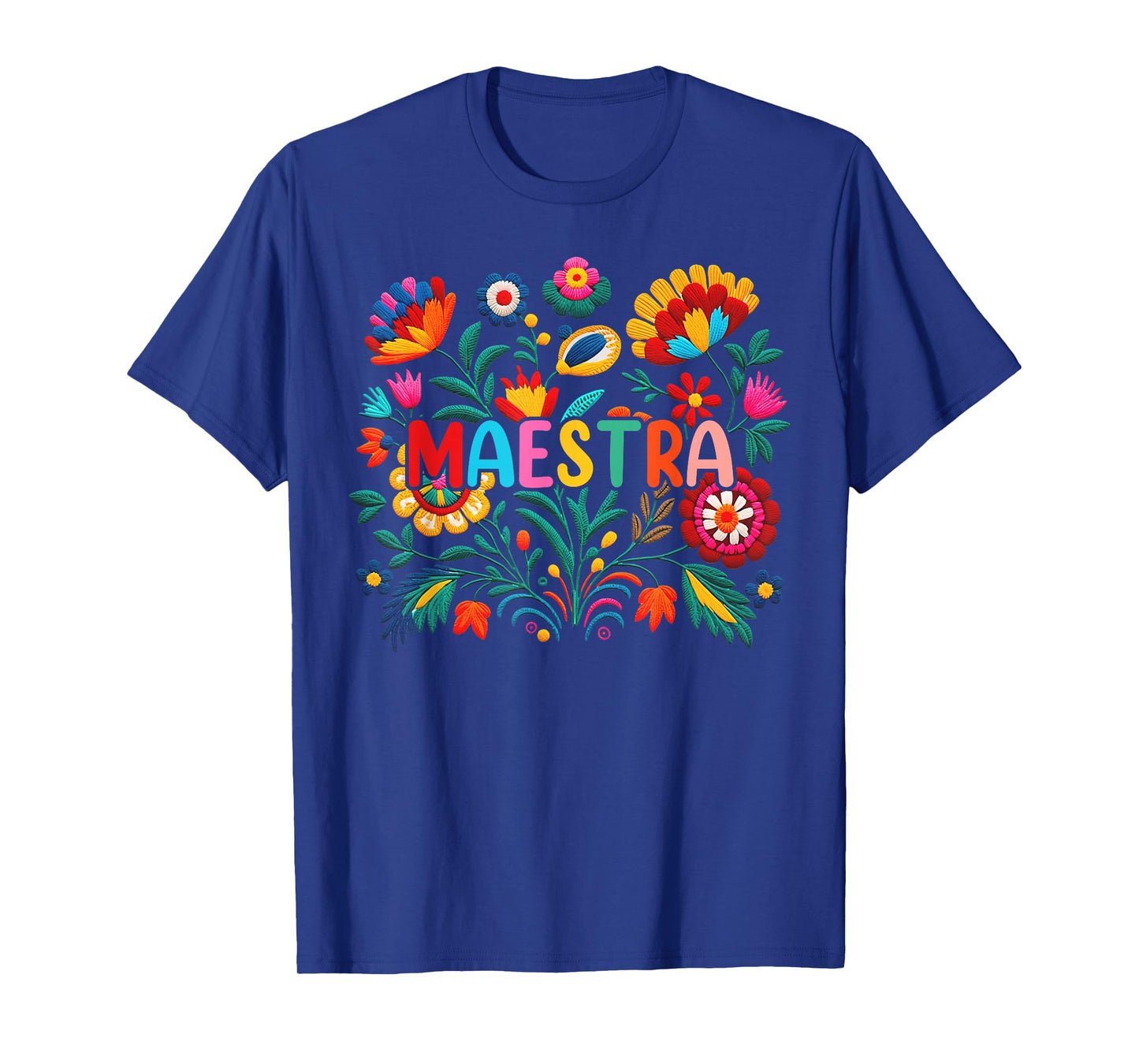 Maestra Flowers Spanish Teacher Cinco De Mayo Funny T-Shirt