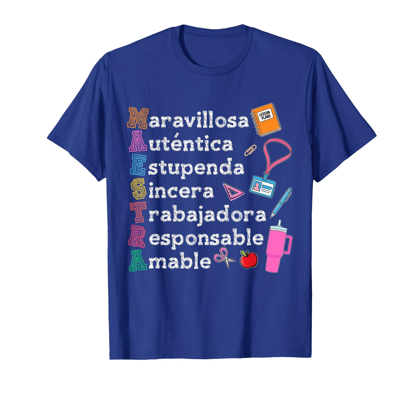 Spanish Teacher Appreciation Maestra Bilingual Teaching Life T-Shirt