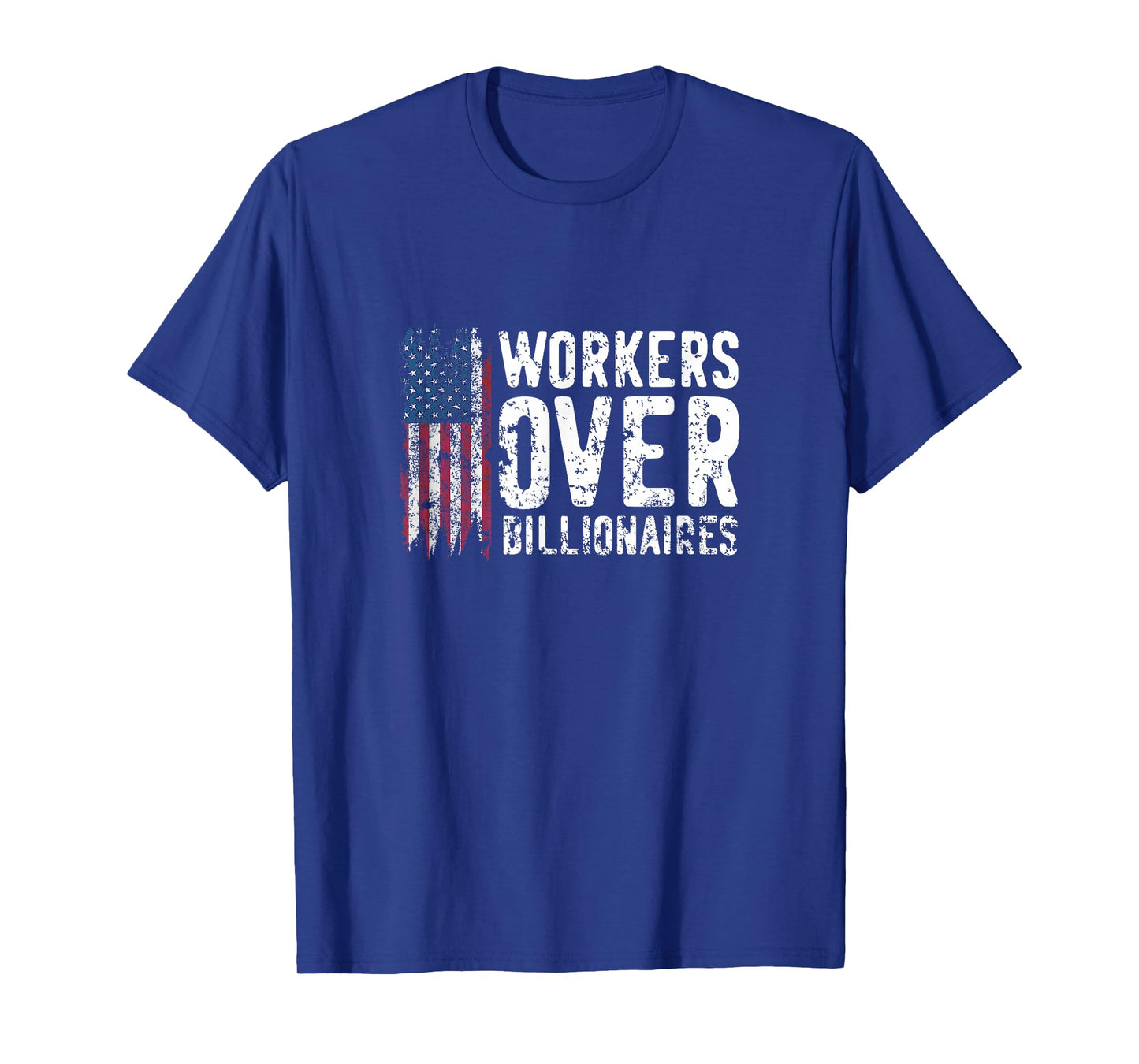 Workers Over Billionaires Flag Distressed T-Shirt