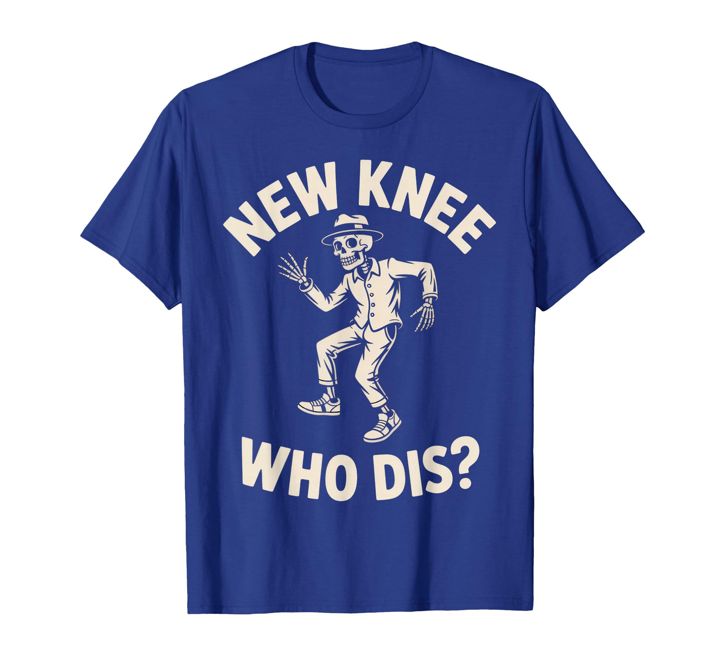 New Knee Who Dis? Funny Skeleton Dance Halloween Humor T-Shirt