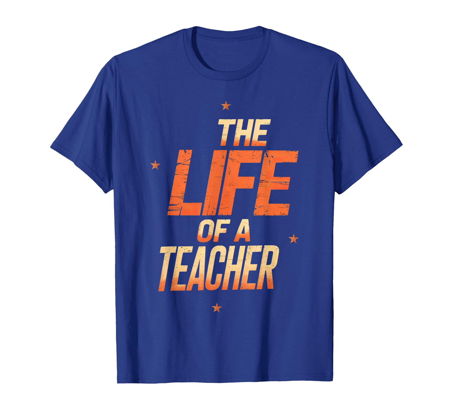 The Life of A Teacher T-Shirt