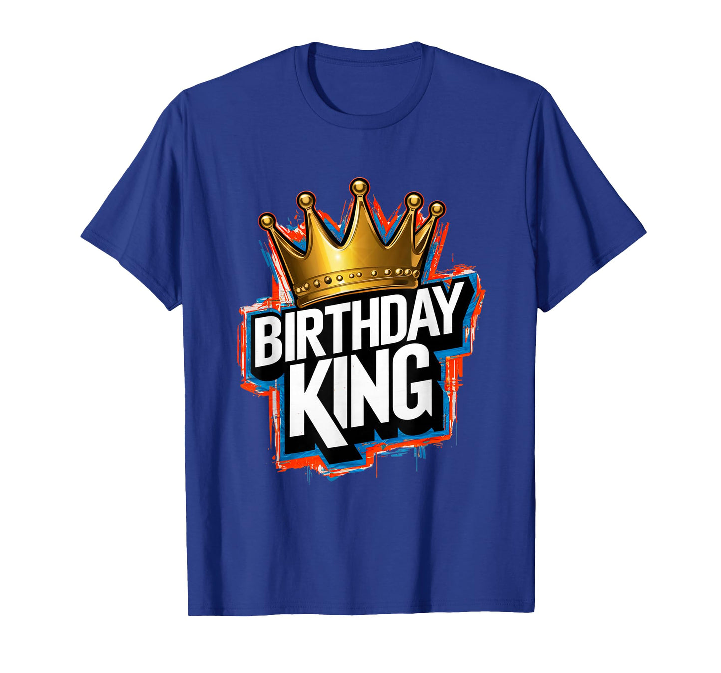 Birthday King With Crown Happy Birthday Party Funny T-Shirt