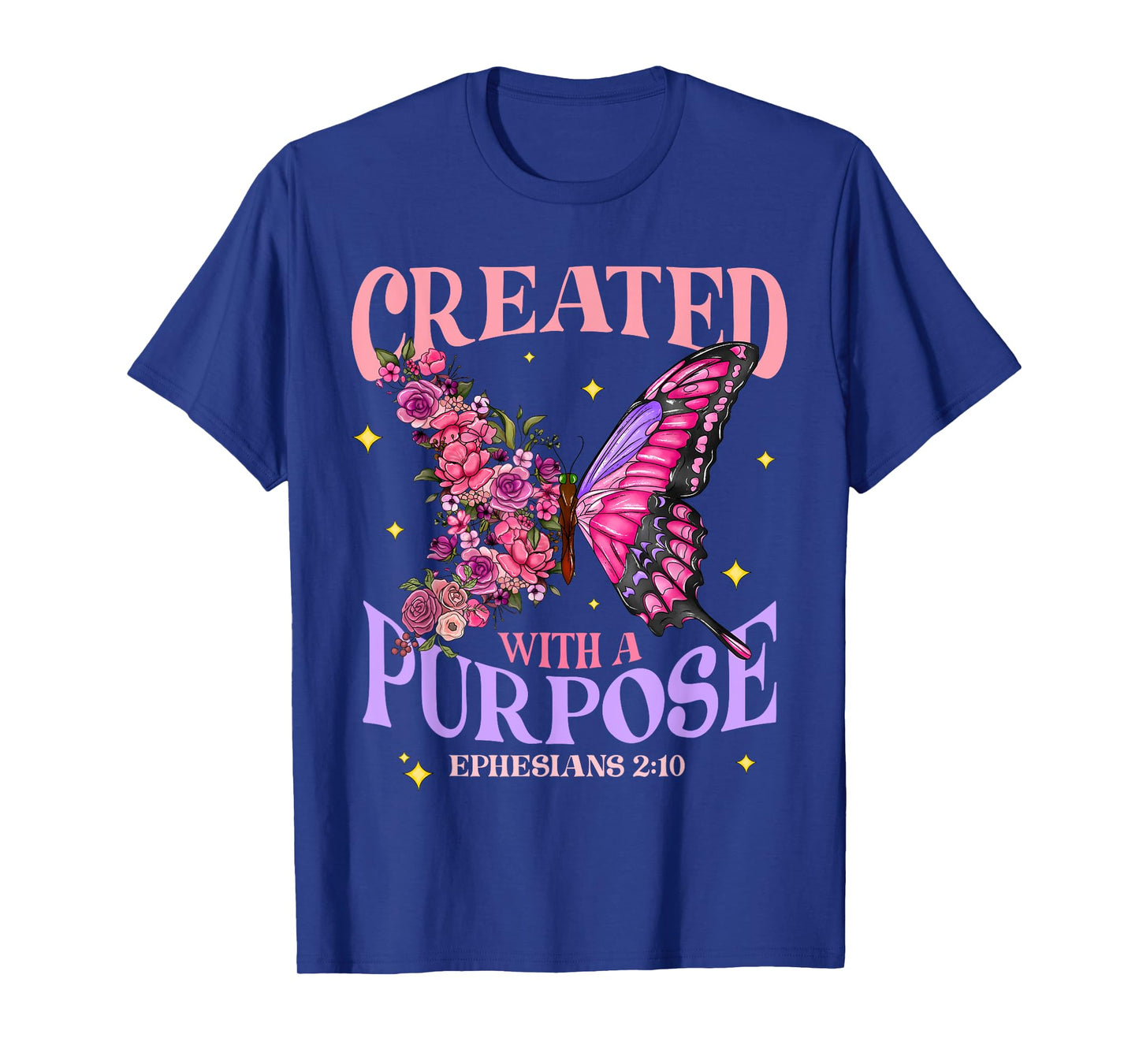 Created With A Purpose Christian Butterfly Floral Jesus T-Shirt