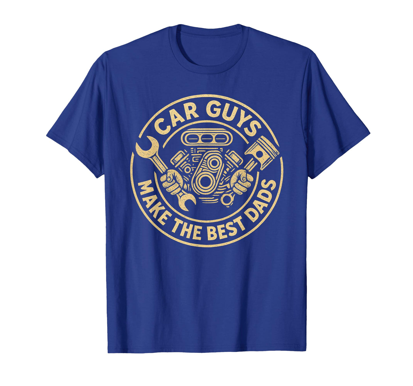 Car Guys Make The Best Dads, Funny Garage Mechanic dad T-Shirt