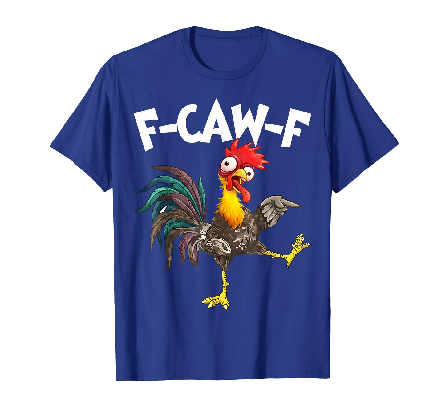 Funny F-Awk-F Chicken F-Caw-F Rooster Pun Retro T-Shirt