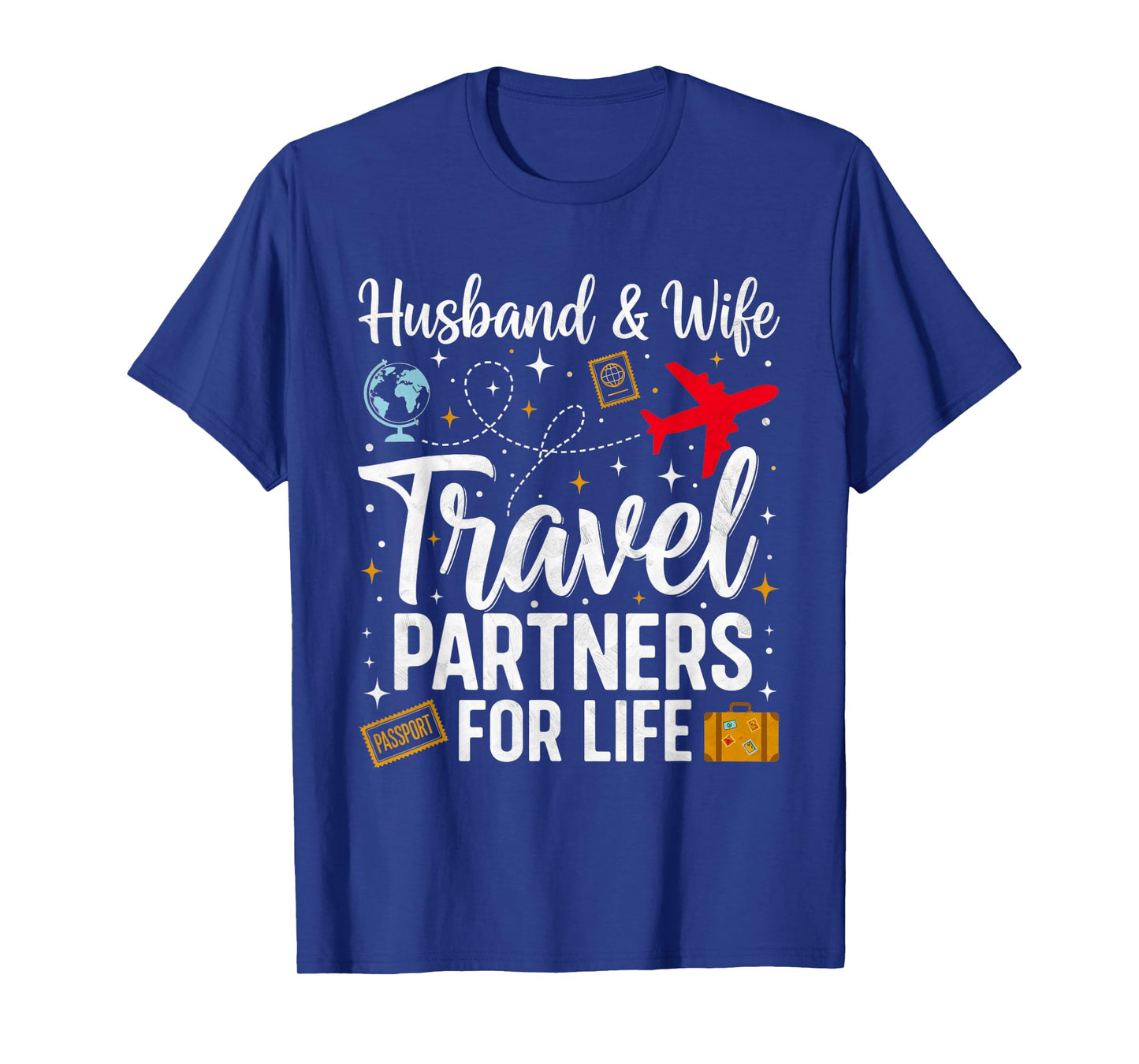 Couple Matching Husband and Wife Travel Partners for Life T-Shirt