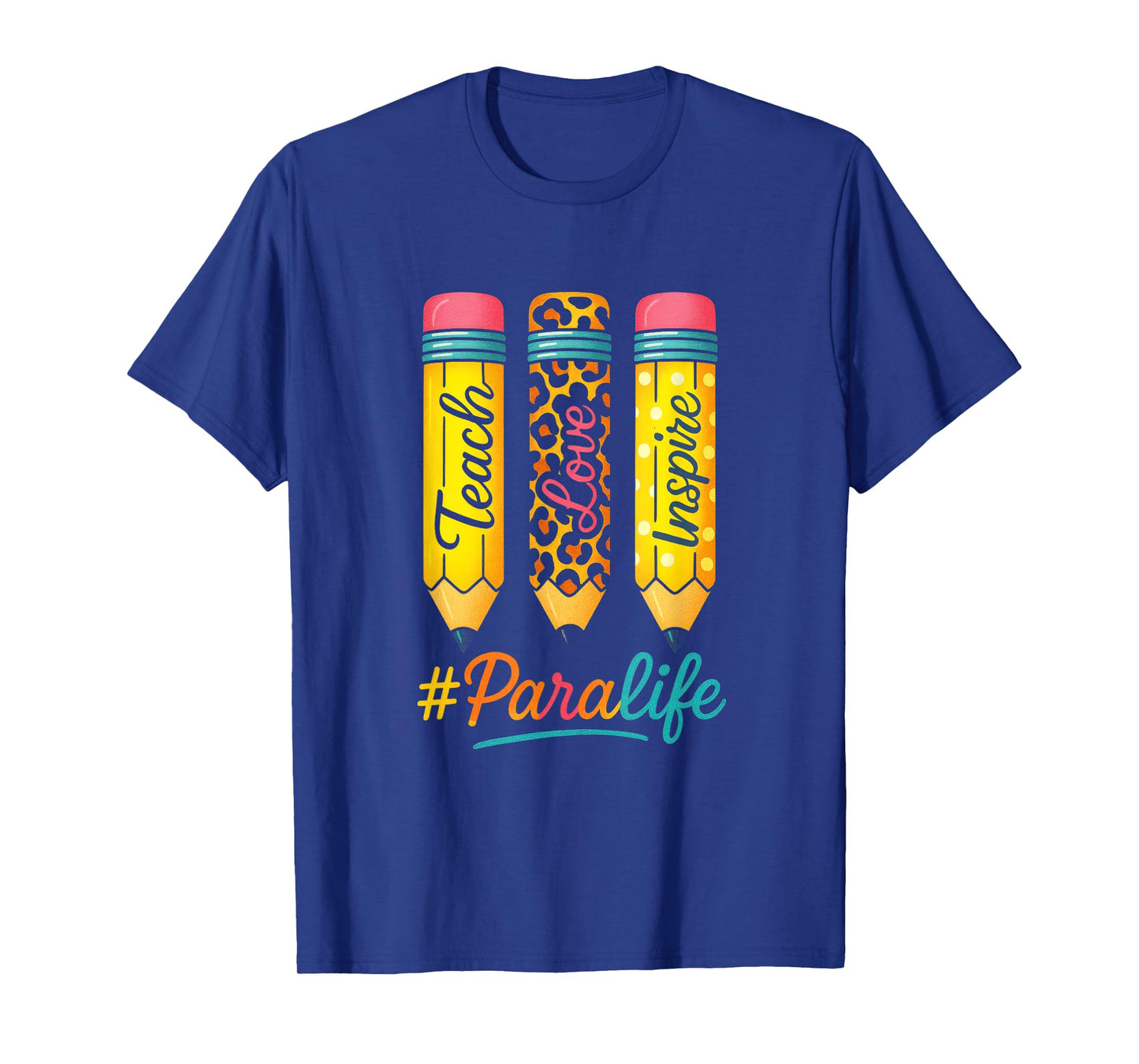 #ParaLife - Educator Life T-Shirt
