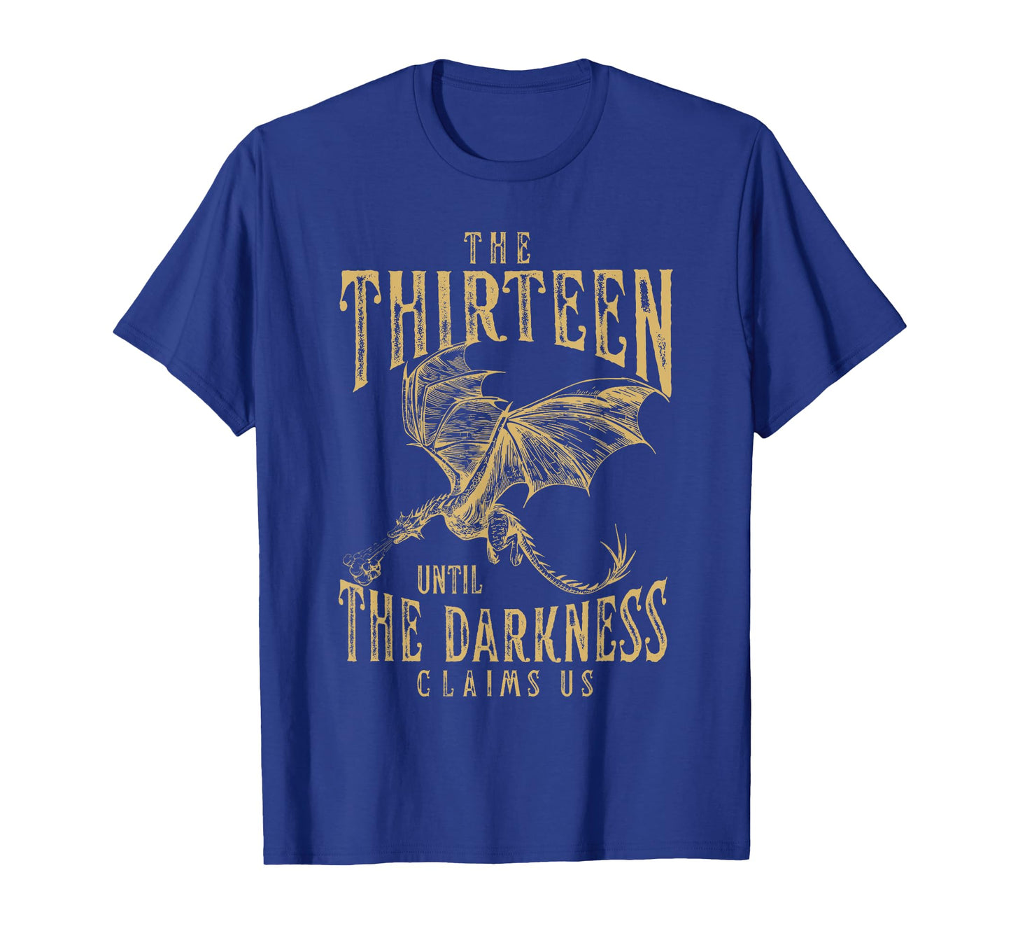 Retro Vintage The Thirteen Until the Darkness Claims Us Book T-Shirt
