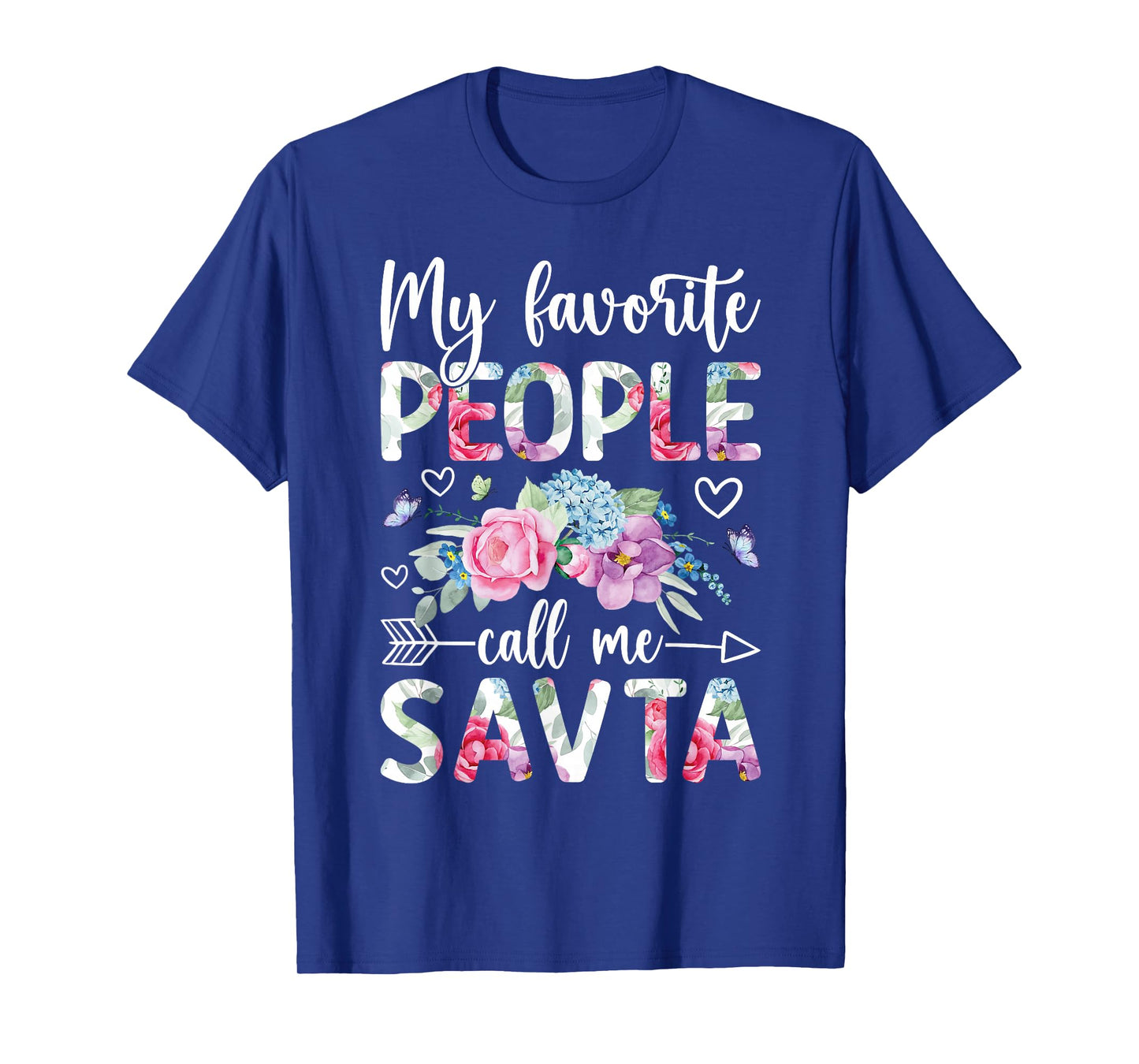 Favorite People Call Me Savta Grandma Savta Grandmother T-Shirt