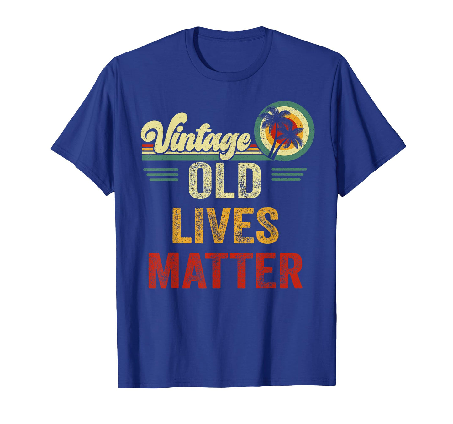 Vintage Old People Lives Matter 50th 60th 70th 80th Birthday T-Shirt