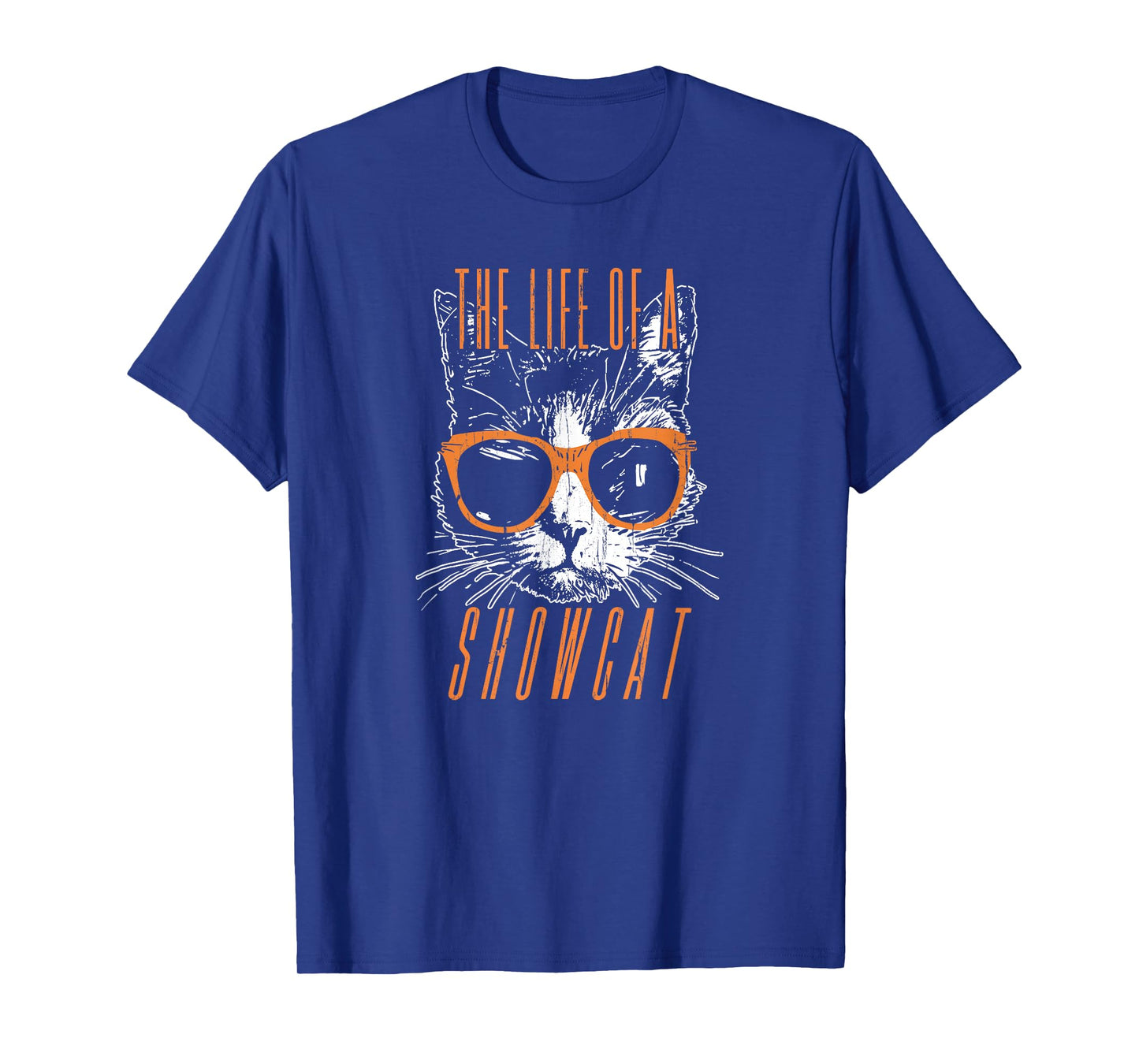 The Life of A Showcat, Cat Lover, Funny Cat T-Shirt