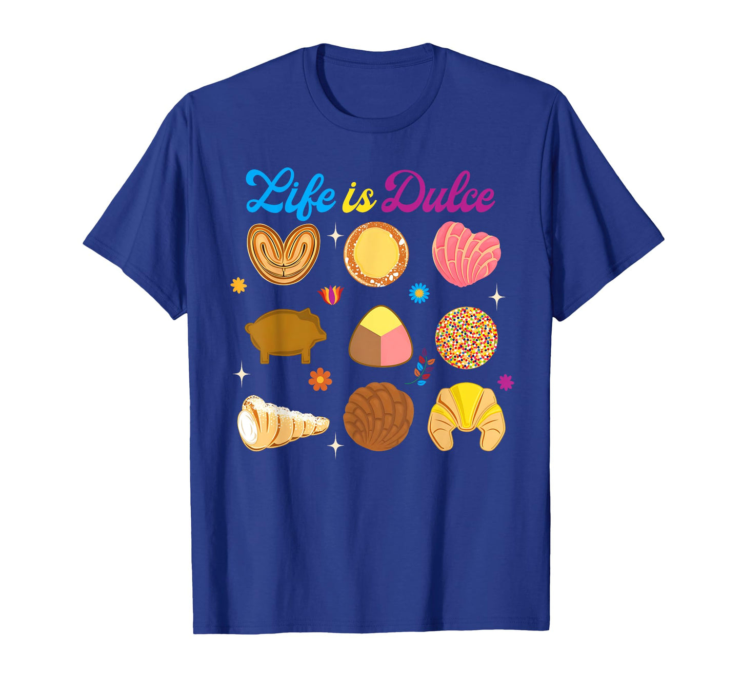 Life Is Dulce Mexican Candy Latina Hispanic Heritage Month T-Shirt