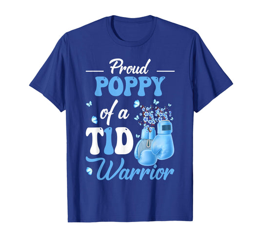Type 1 Diabetes Awareness Proud Poppy Of A T1D Warrior T-Shirt