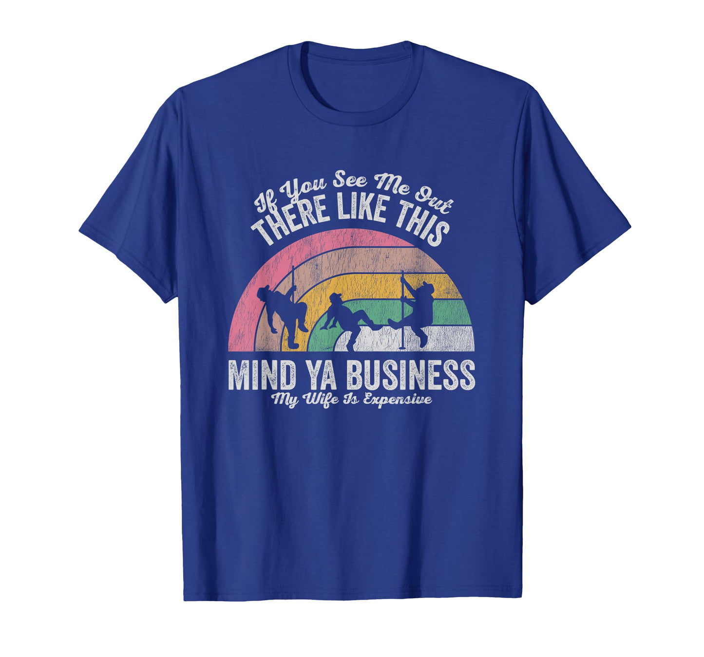 If You See Me Out There Like This T-Shirt