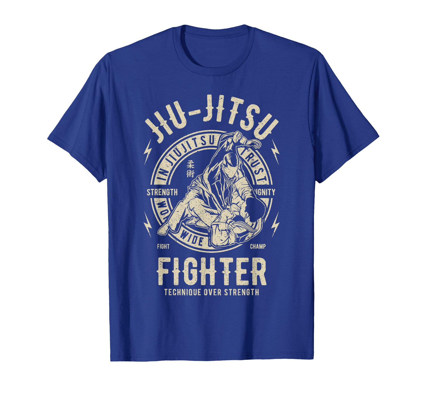 Jiu Jitsu Fighter Technique Over Strength T-Shirt