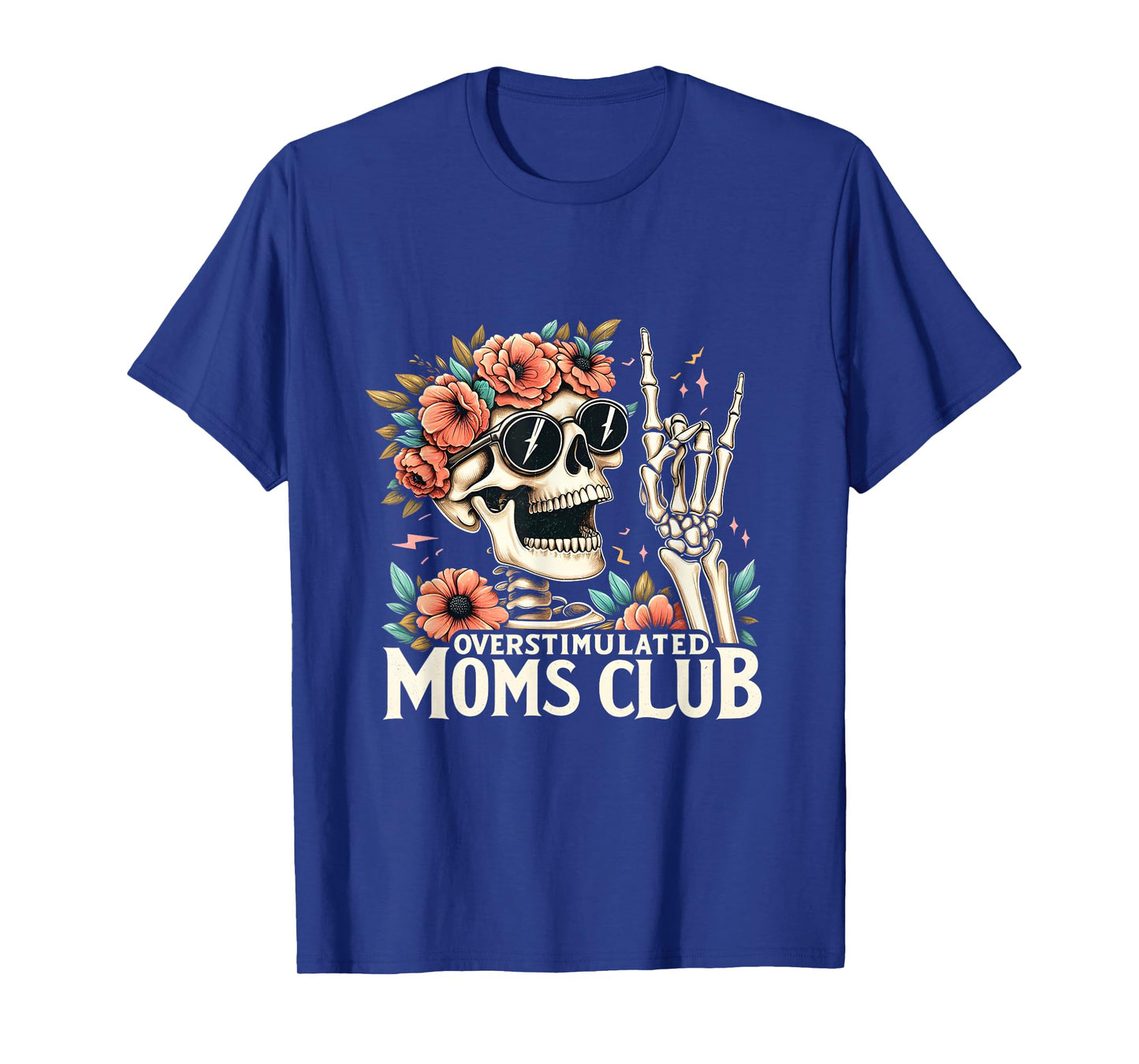 Overstimulated Moms Club Happy Mother's Day Mom Trendy Words T-Shirt