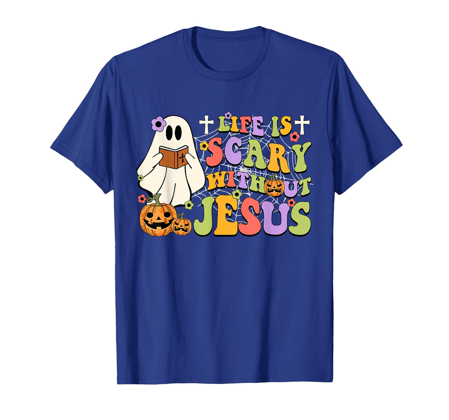 Groovy Life Is Scary Without Jesus Christian Halloween Women T-Shirt