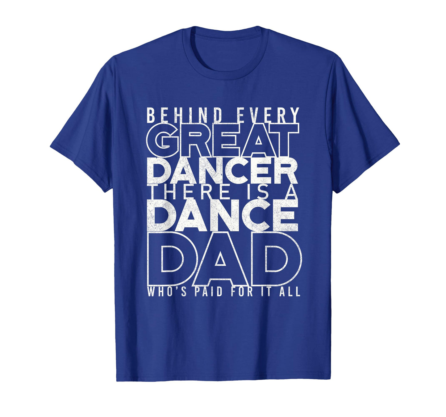 Funny Dance Dad Shirt Proud Dancer Dancing Proud Father Men T-Shirt