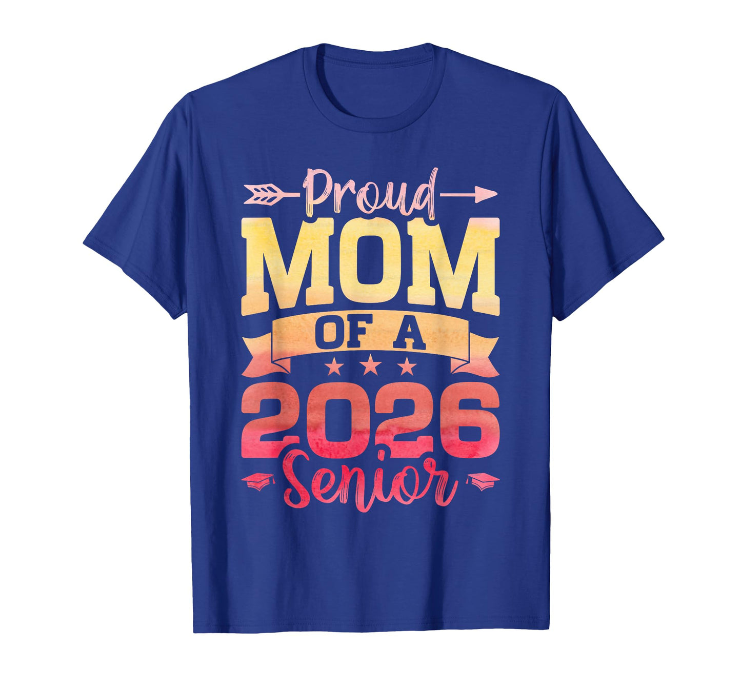 Proud Mom of A Class of 2026 Senior 2026 Graduate Graduation T-Shirt