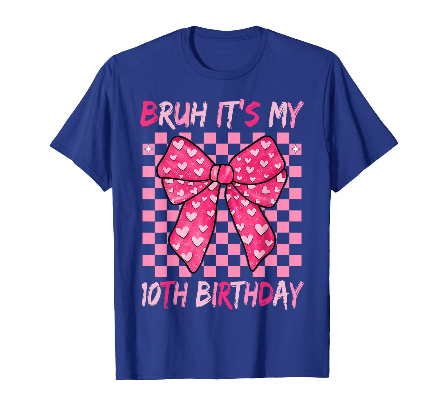 Bruh It's My 10th Birthday Coquette Bow 10 Year Old T-Shirt