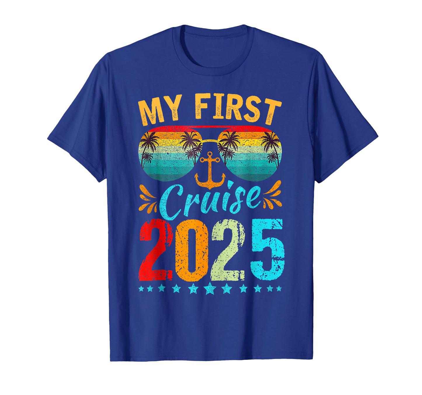My First Cruise 2025 Tee Family Vacation Cruise Ship Travel T-Shirt