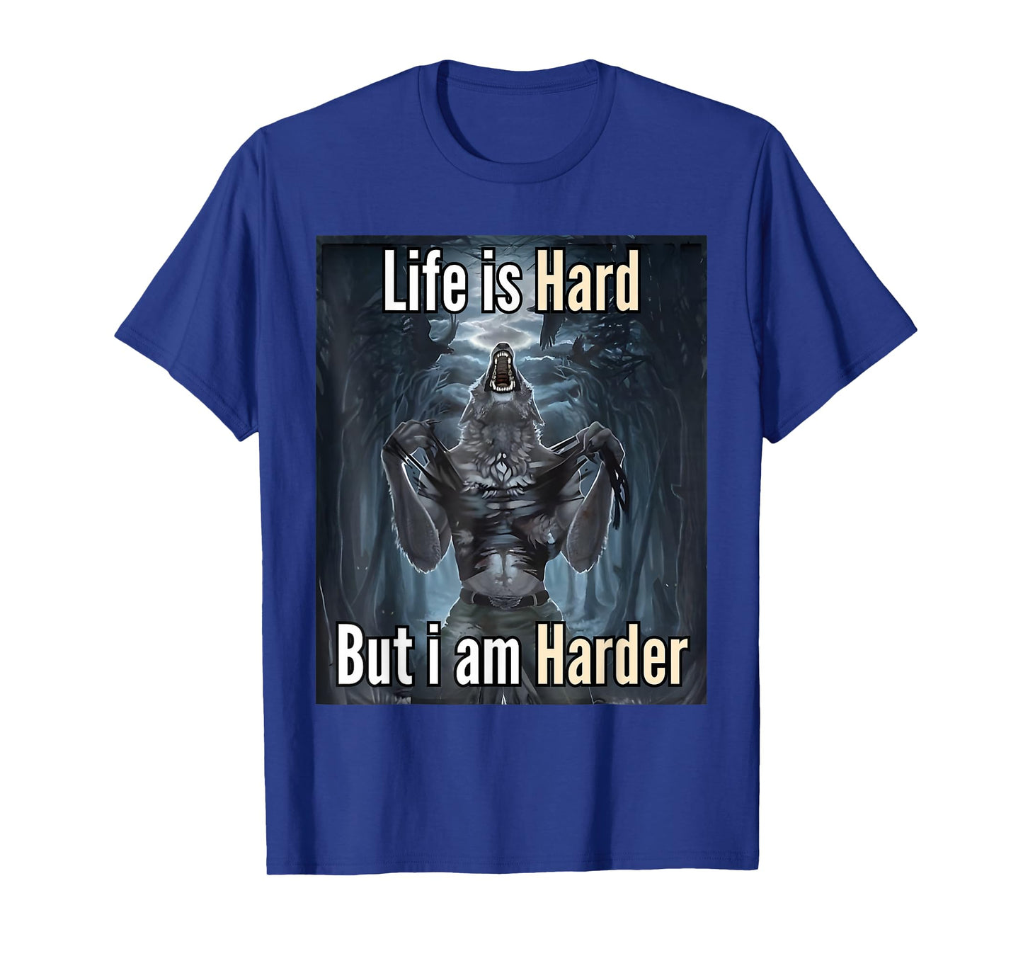 Life is Hard but I'm Harder Meme T-Shirt