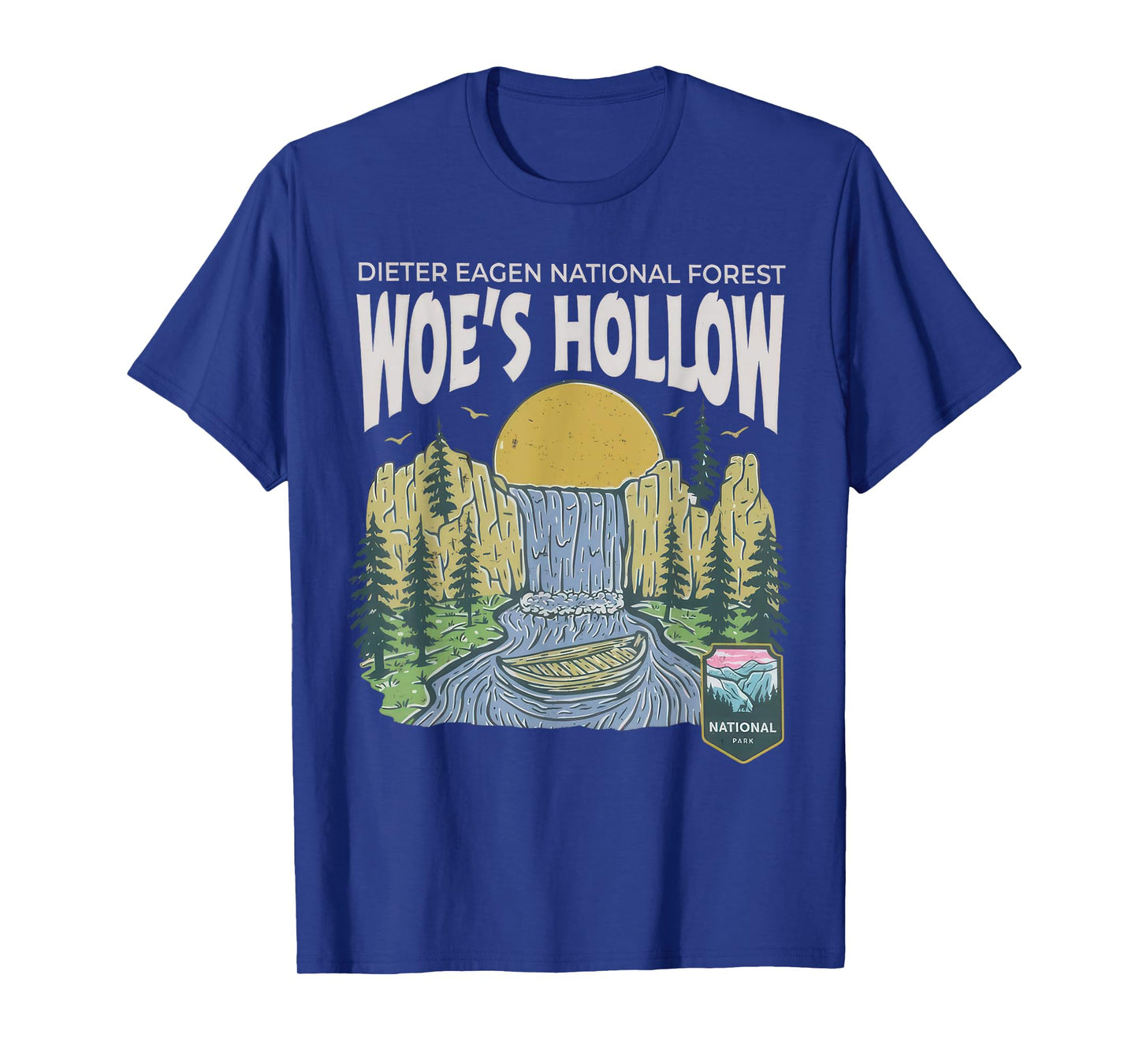 Dieter Eagen National Forest Woe's Hollow T-Shirt