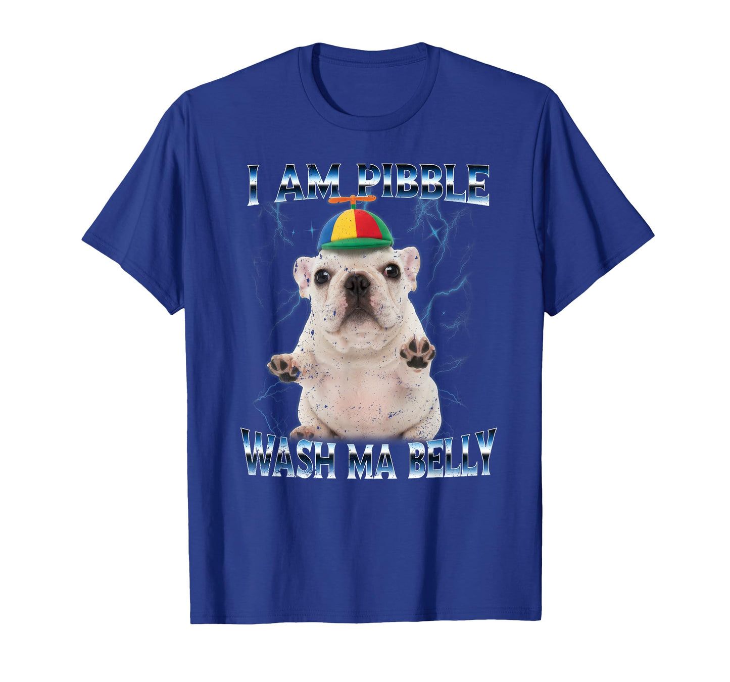 I am Pibble Dog Puppy Wash Clean My Belly Funny Meme T-Shirt