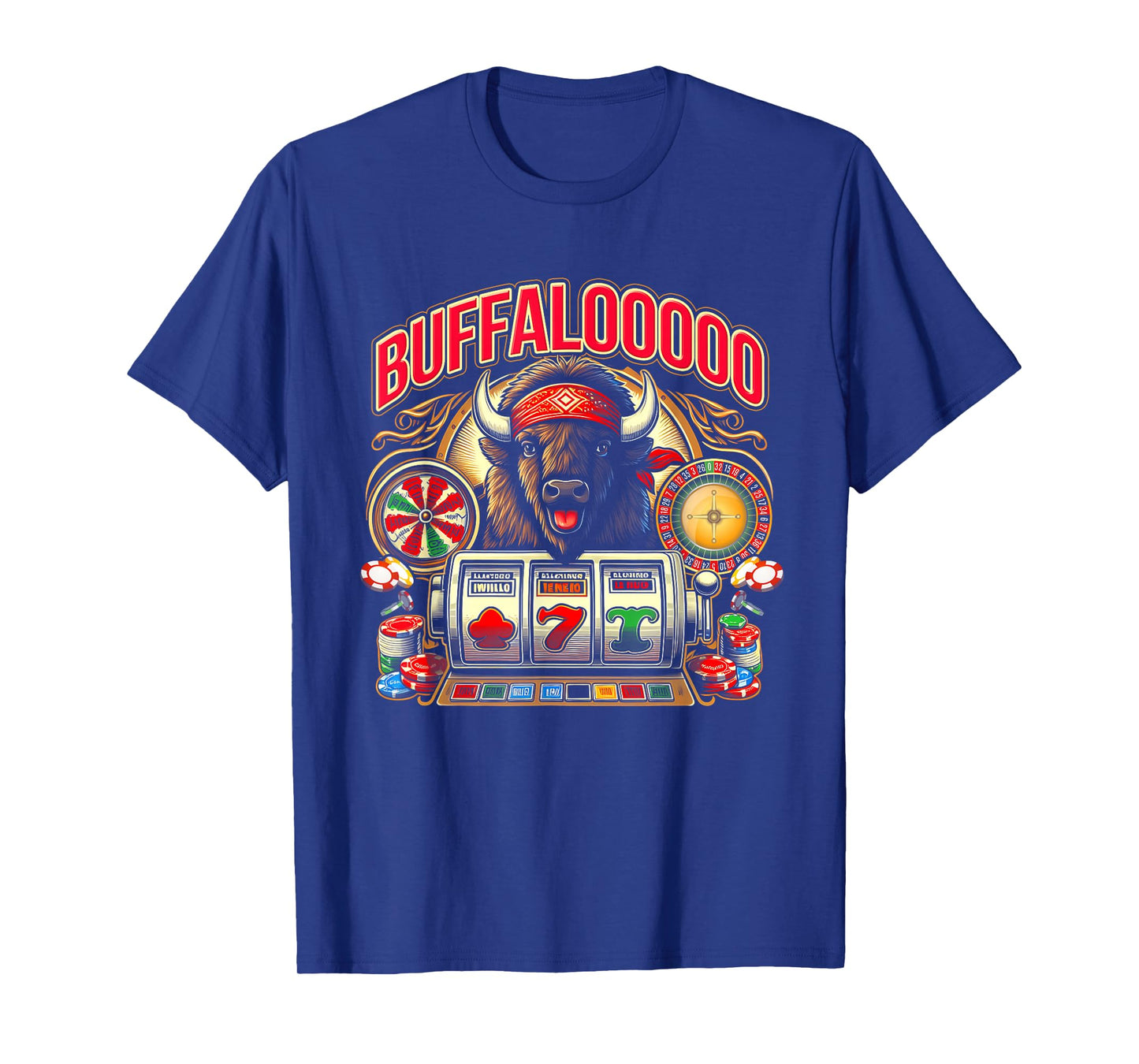 Lucky Buffalo Casino Buffalooooo Slot Machine Gambling Game T-Shirt