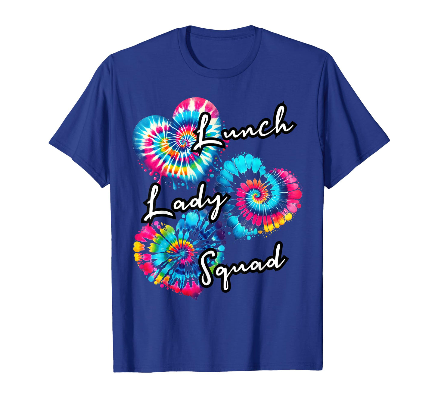 School Lunch Hero crew tee a Tie dye hearts lunch Lady squad T-Shirt