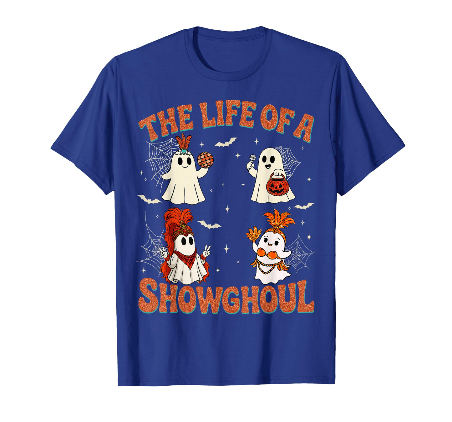 The Life of a Showghoul Funny Halloween Ghost Girl T-Shirt