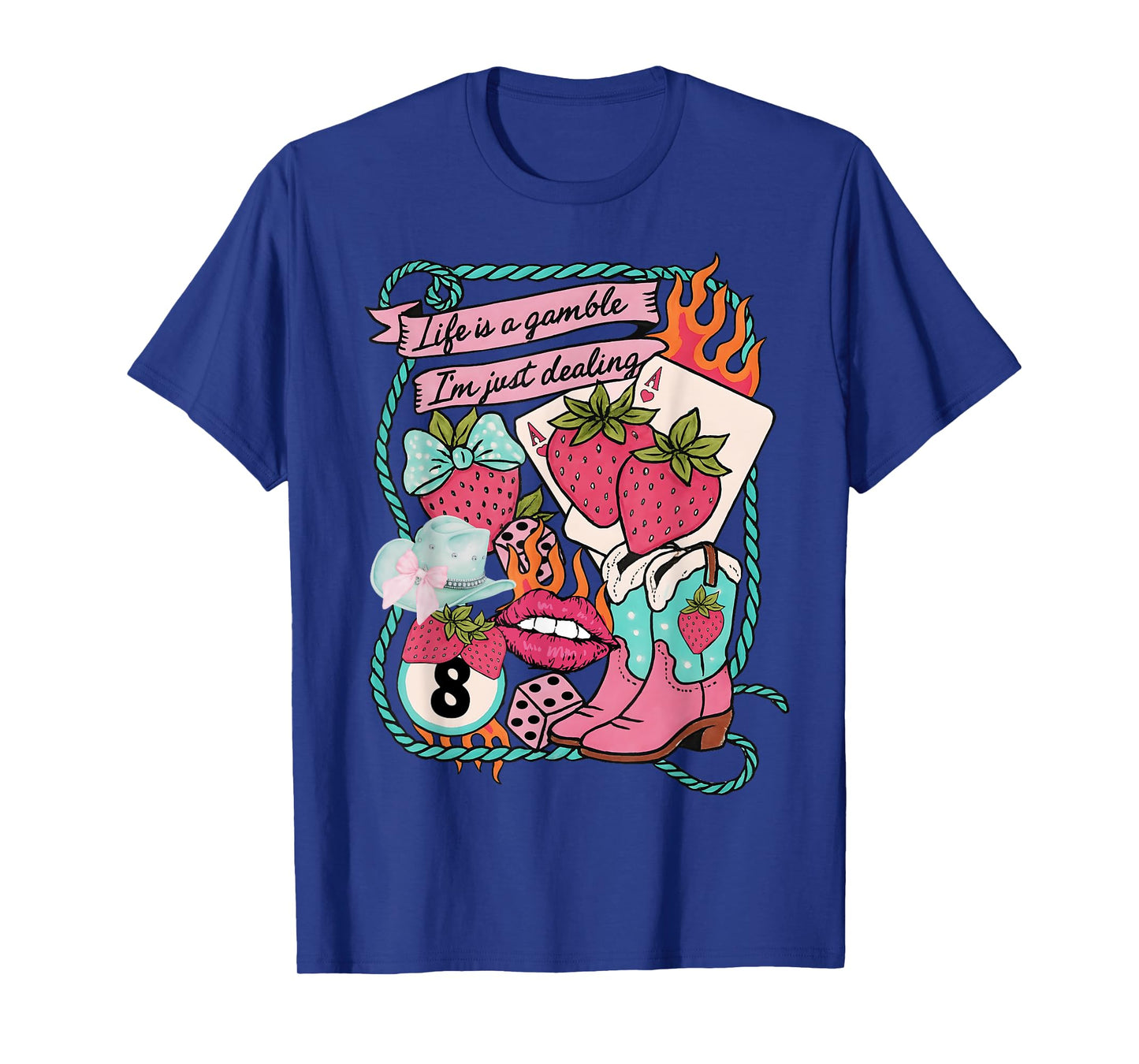 Life Is a Gamble I’m Just Dealing Cowgirl Strawberry Summer T-Shirt