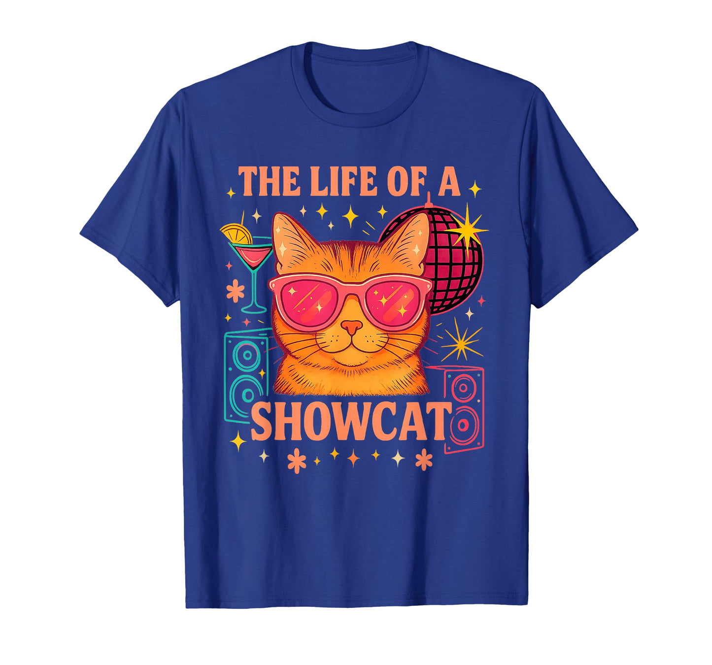 The Life of a Showcat Cute Party Girl Cat Sunglasses y2k T-Shirt