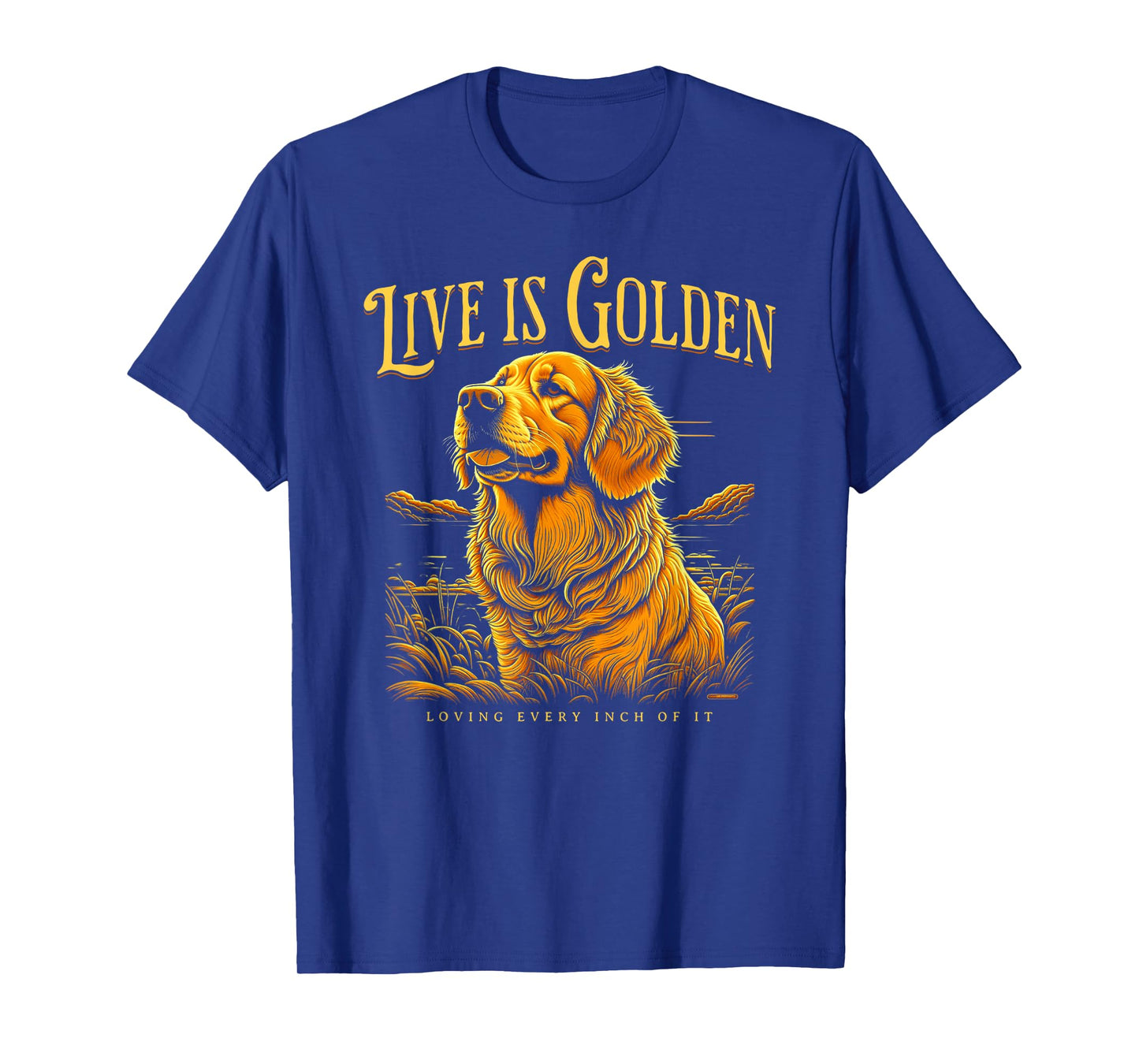 Life is golden Golden Retriever dog Lover T-Shirt