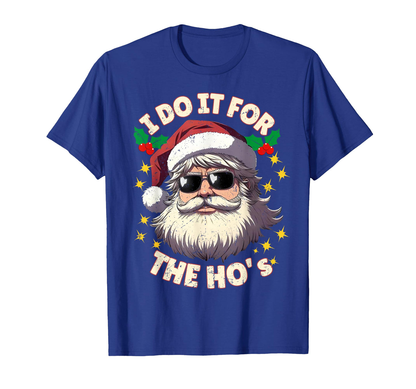 I Do It for The Ho's Funny Inappropriate Xmas Dirty Adult PJ T-Shirt