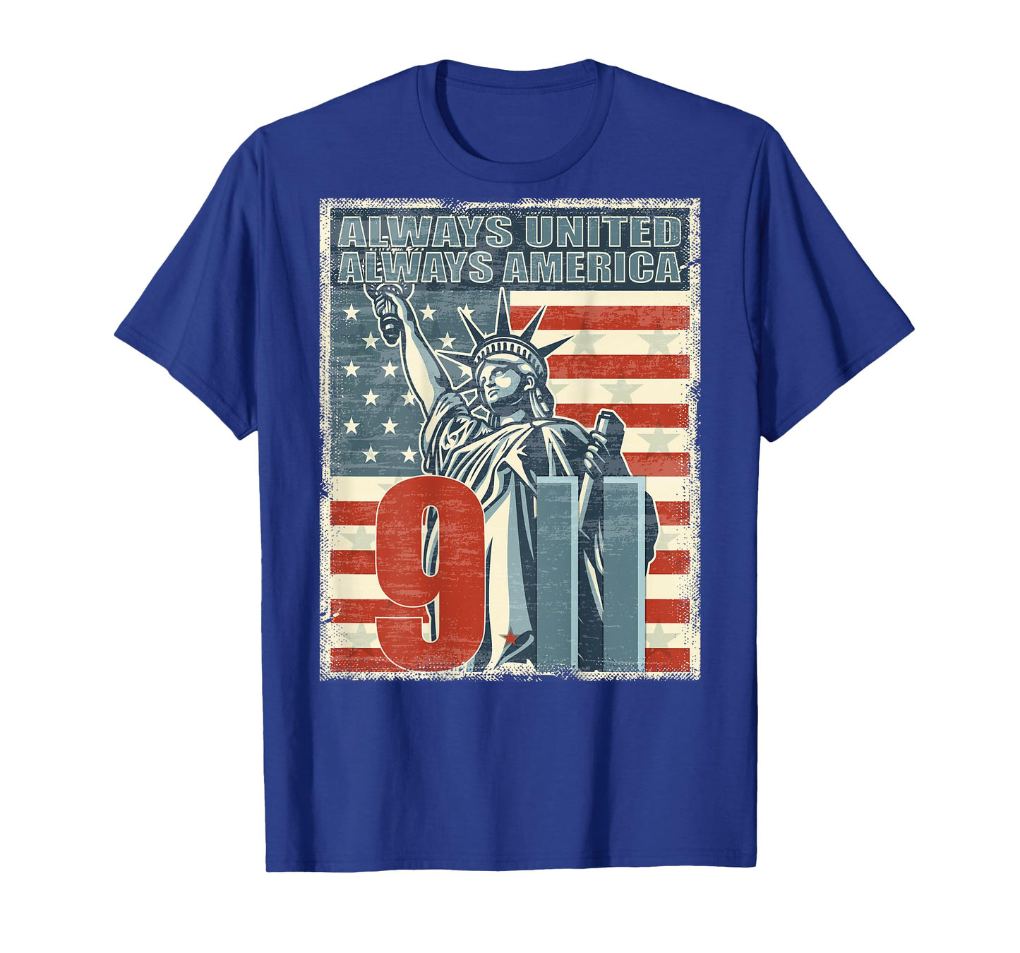 Always united, always America. We will never forget New York T-Shirt
