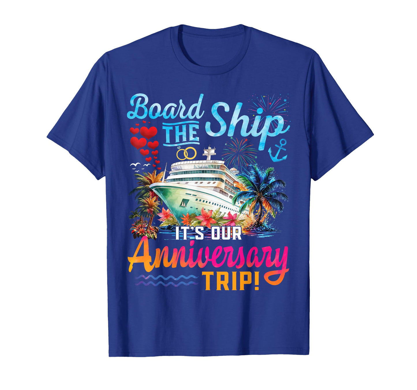 Our Anniversary Cruise Husband Wife Couples Cruise Vacation T-Shirt