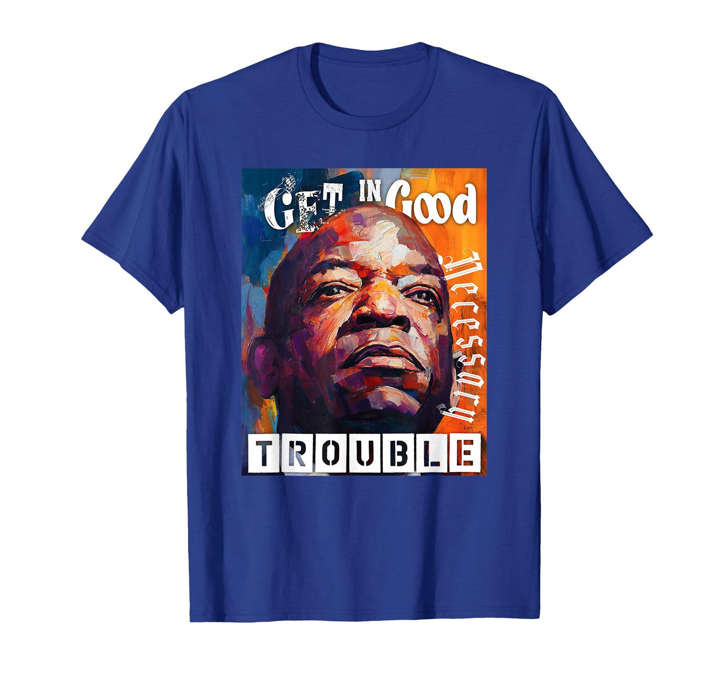 Good Necessary Trouble T-Shirt