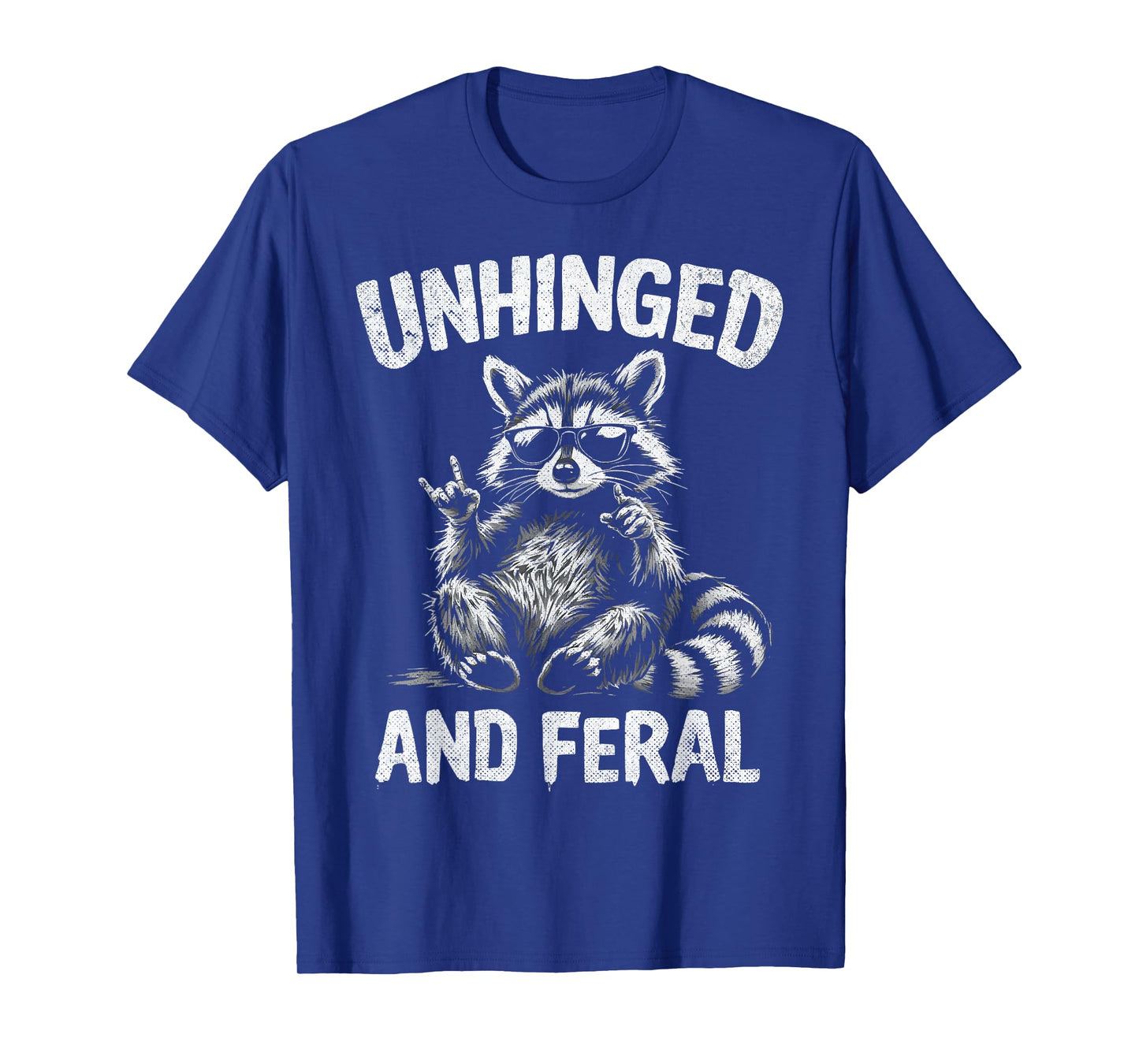Raccoon Unhinged And Feral Retro Funny Trash Panda T-Shirt